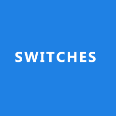 SWITCHES 